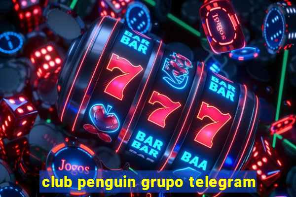 club penguin grupo telegram