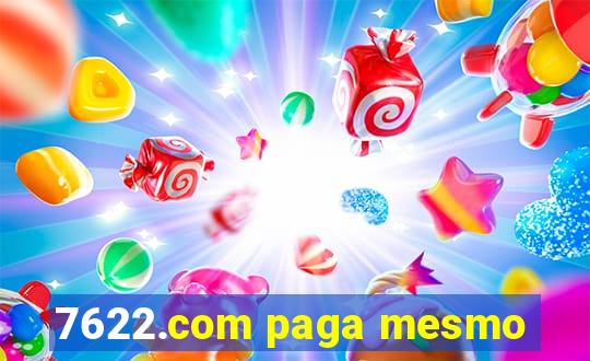 7622.com paga mesmo