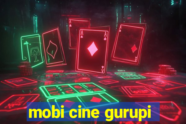 mobi cine gurupi