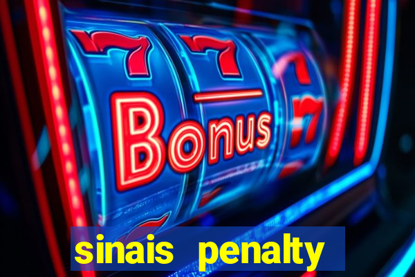 sinais penalty shoot out