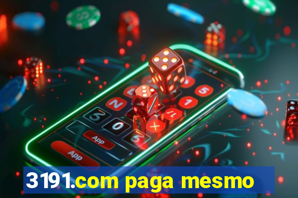 3191.com paga mesmo