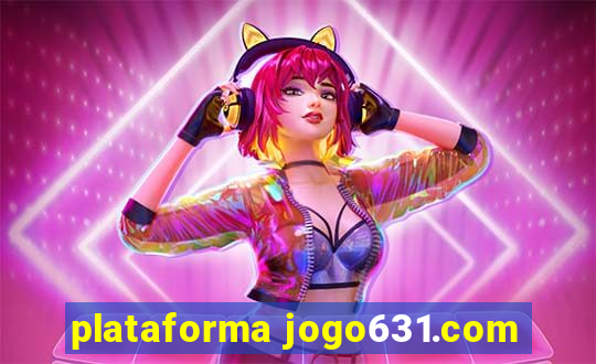 plataforma jogo631.com