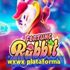 wxwx plataforma