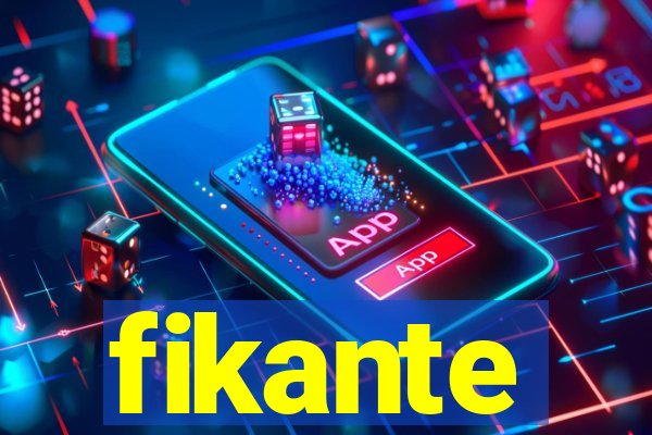 fikante