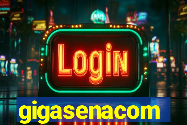 gigasenacom