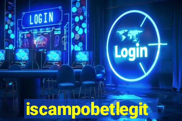 iscampobetlegit