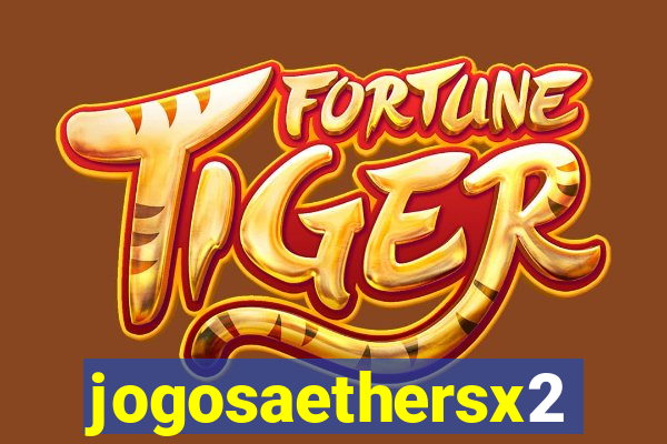 jogosaethersx2