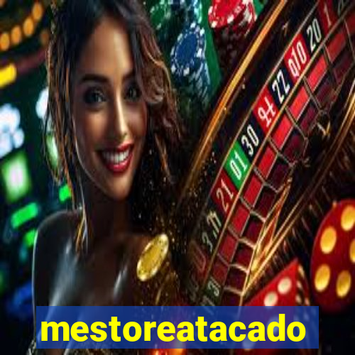 mestoreatacado