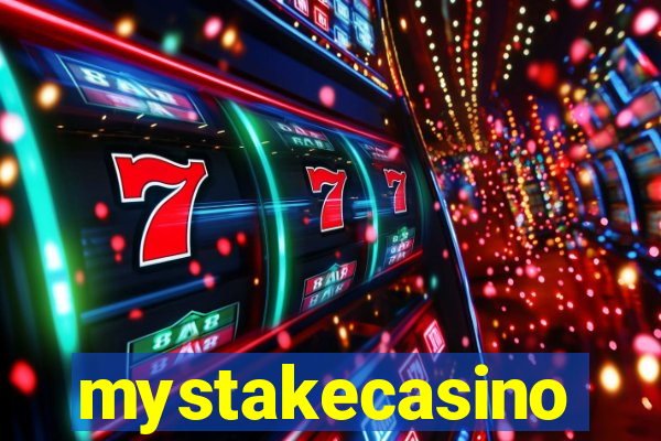 mystakecasino