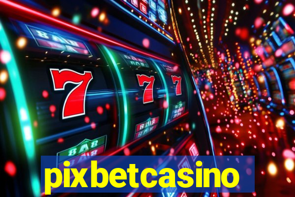 pixbetcasino