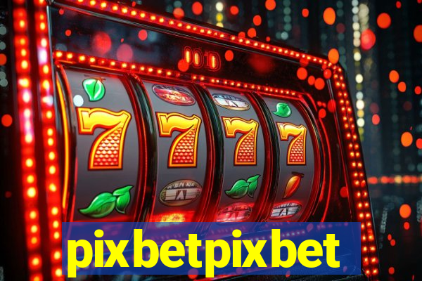 pixbetpixbet