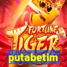 putabetim