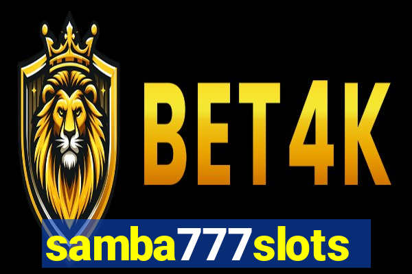 samba777slots