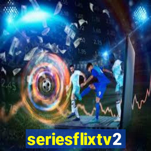 seriesflixtv2