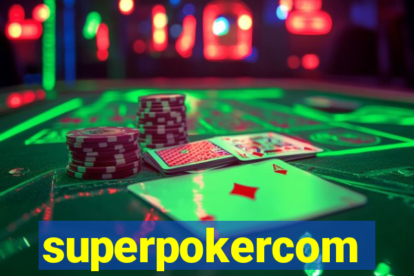 superpokercom