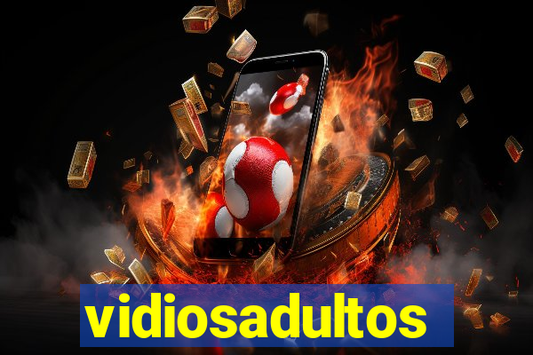 vidiosadultos