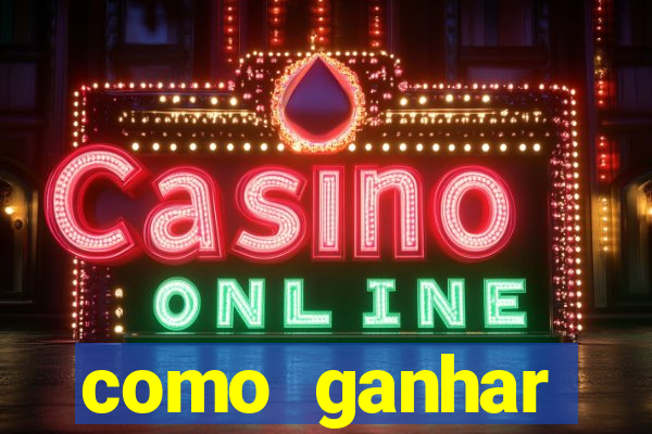 como ganhar dinheiro nos slots