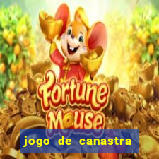 jogo de canastra valendo dinheiro