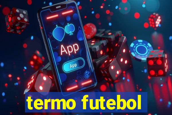 termo futebol