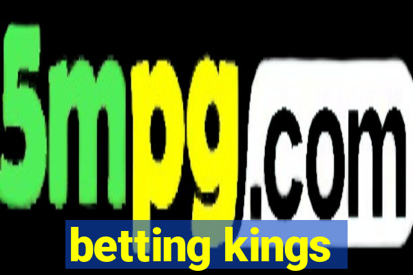 betting kings