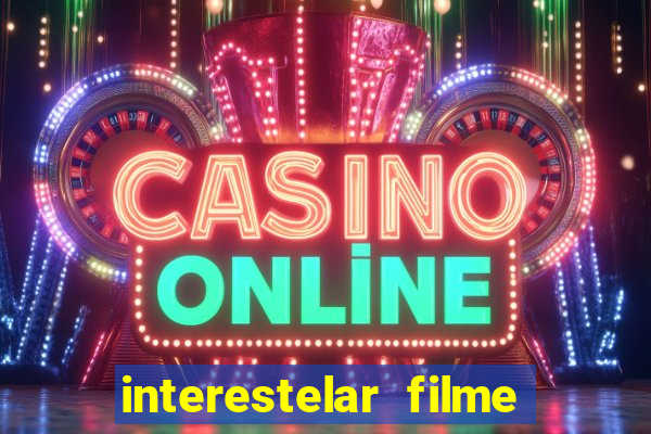 interestelar filme completo dublado telegram