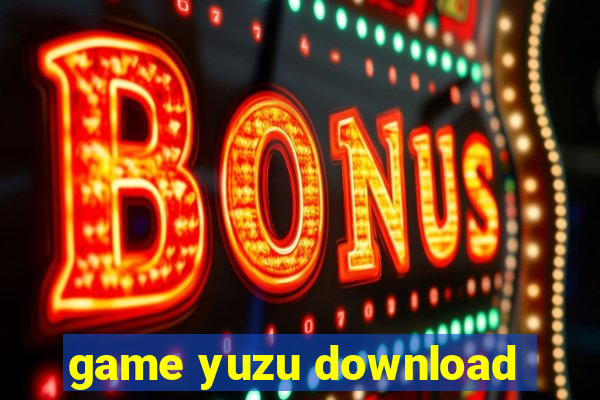 game yuzu download