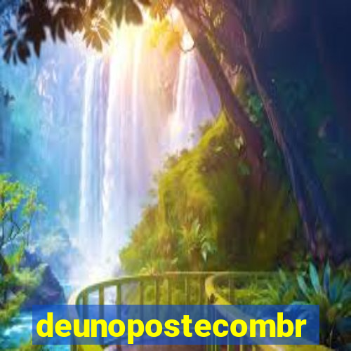 deunopostecombr