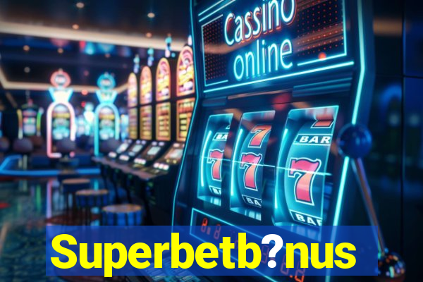 Superbetb?nus