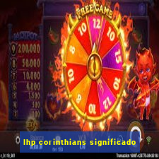 lhp corinthians significado