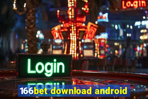 166bet download android