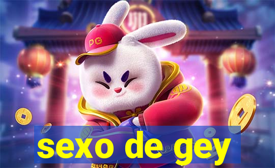 sexo de gey