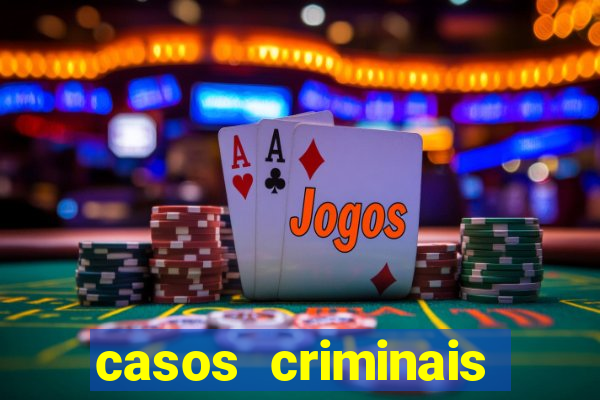 casos criminais para resolver jogo pdf