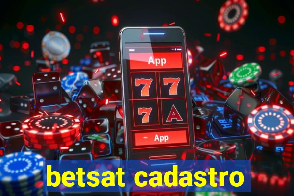 betsat cadastro