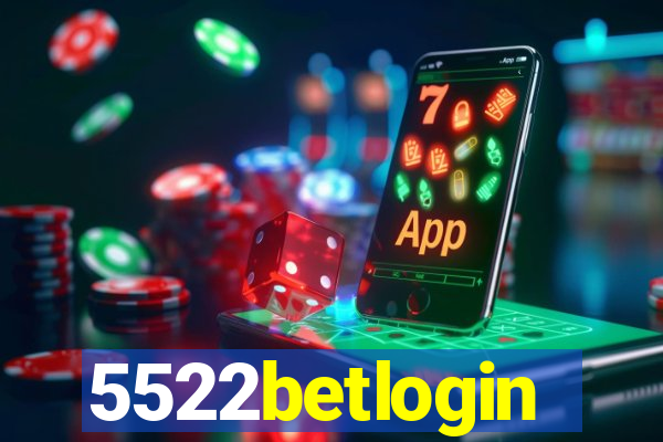 5522betlogin