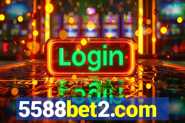 5588bet2.com