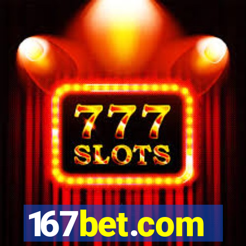 167bet.com