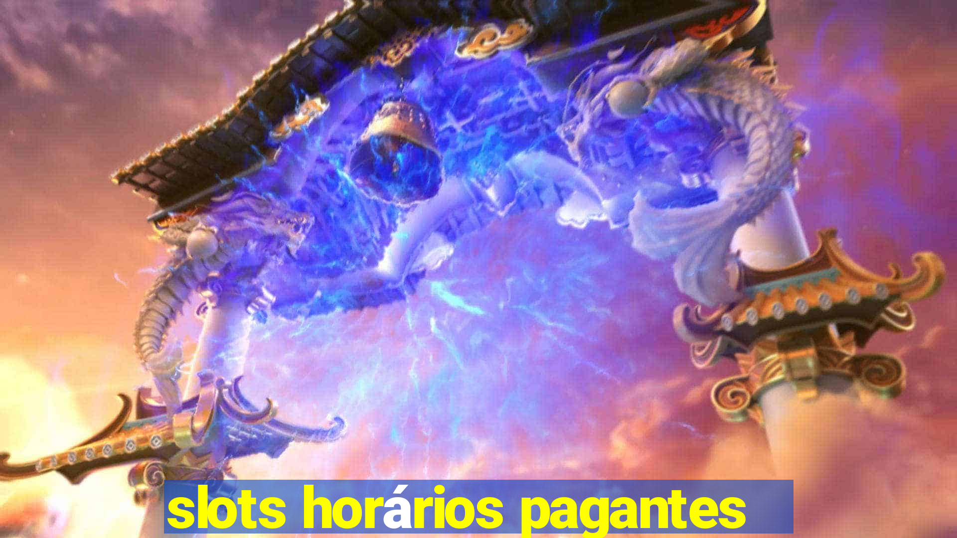 slots horários pagantes