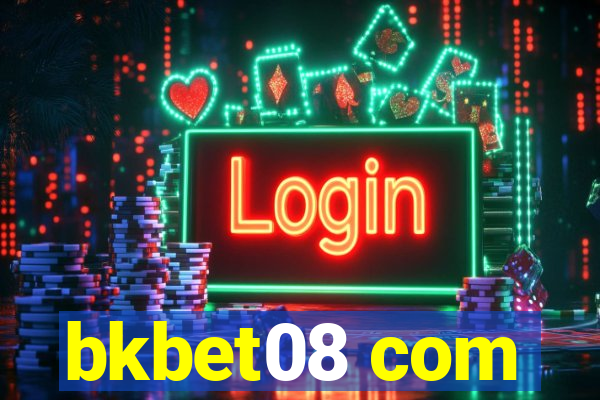 bkbet08 com