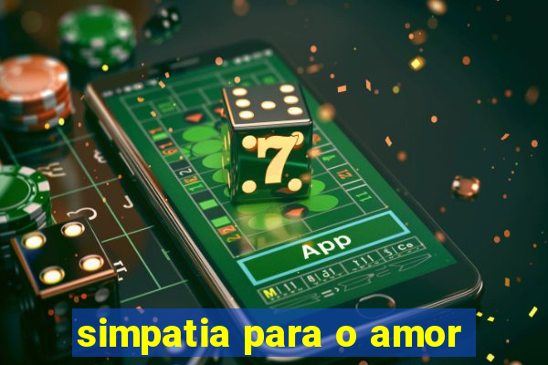 simpatia para o amor