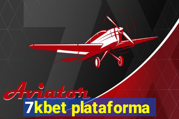 7kbet plataforma