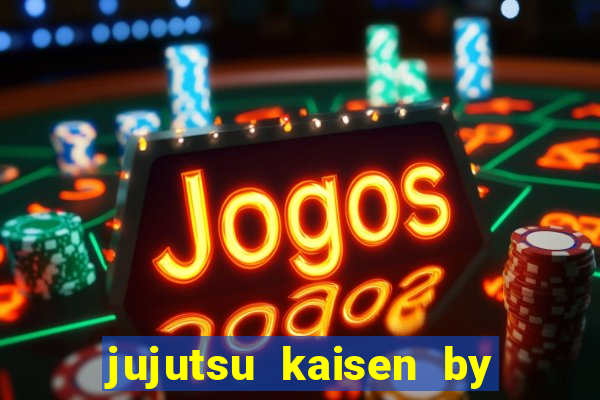 jujutsu kaisen by maplestar full