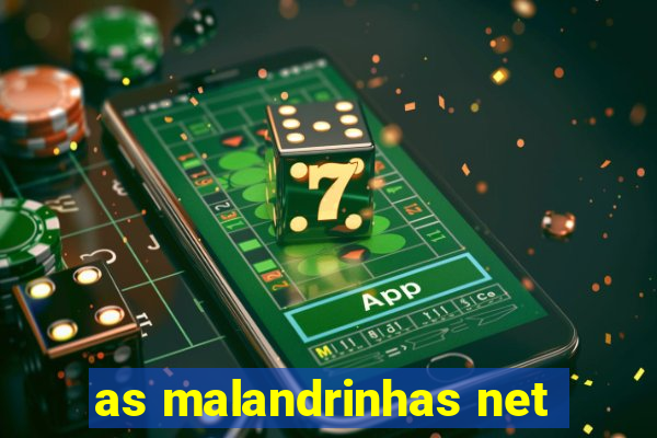 as malandrinhas net