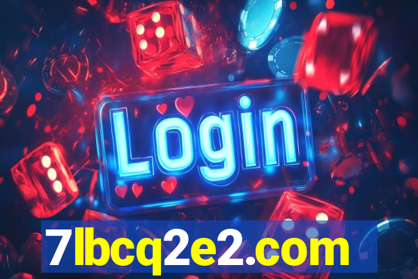 7lbcq2e2.com