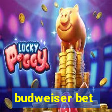 budweiser bet