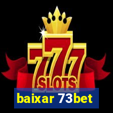 baixar 73bet