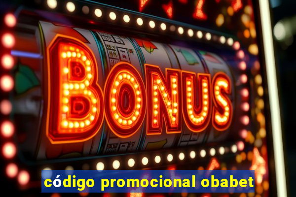 código promocional obabet