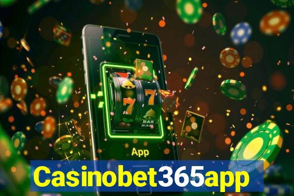 Casinobet365app