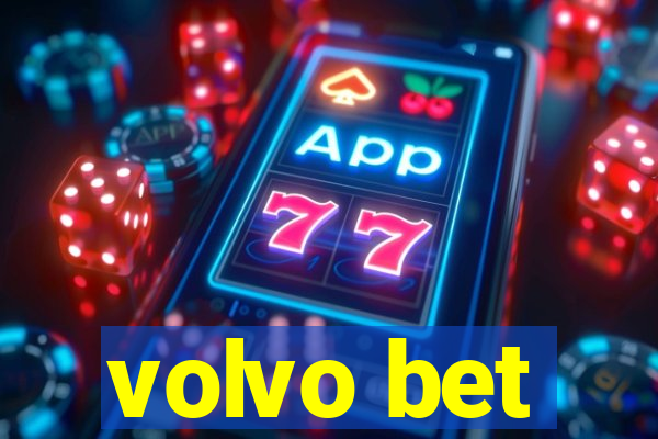 volvo bet