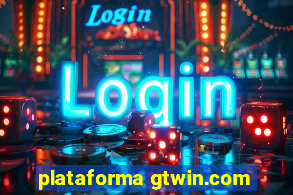 plataforma gtwin.com