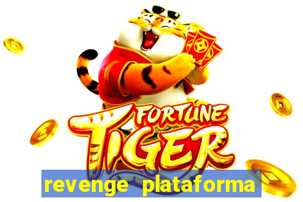 revenge plataforma de jogos